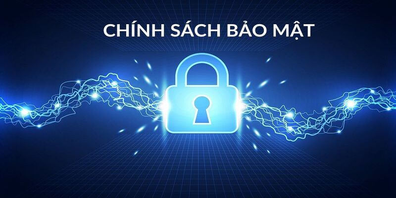 Chính sách bảo mật tại sân cược