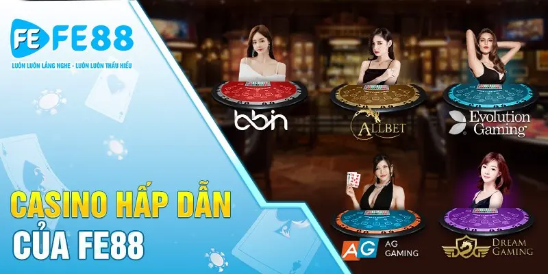 Chiến thắng sảnh casino của nhà cái Fe88