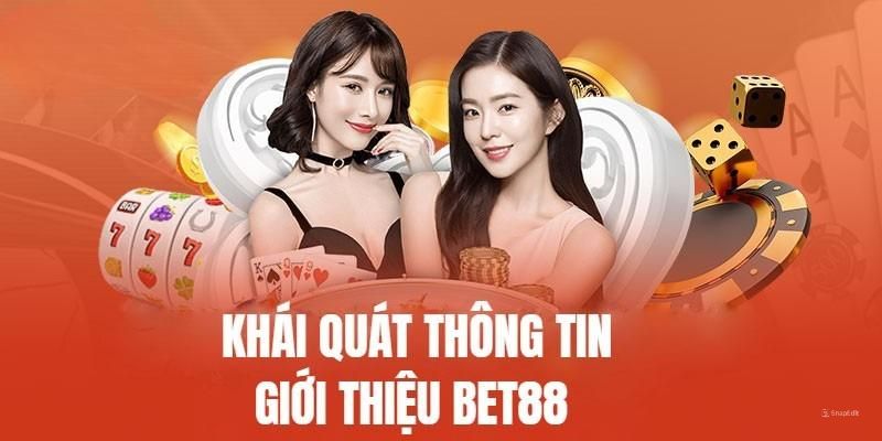 Đôi nét sơ lược về sân chơi giải trí BET88