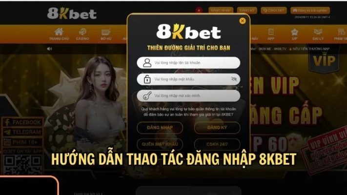 Đăng Nhập 8KBET | Chi Tiết Cách Thực Hiện Dành Cho Người Chơi