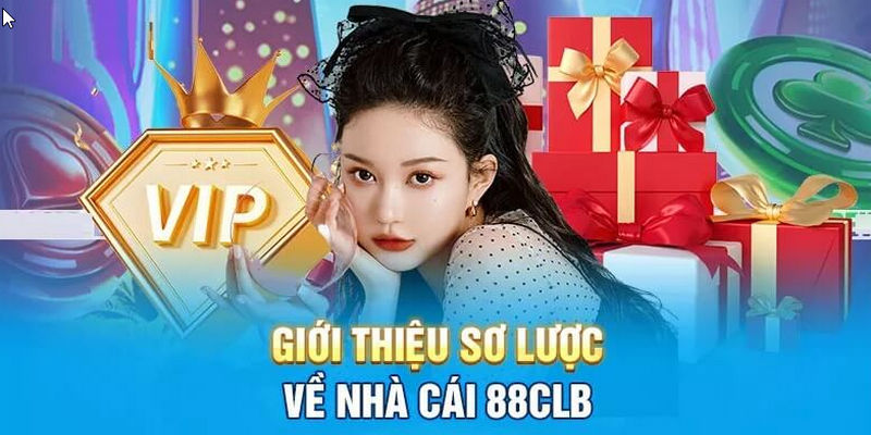 Giới thiệu 88clb - Nhà cái uy tín hàng đầu hiện nay